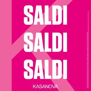 Saldi Estate 2025 Kasanova
